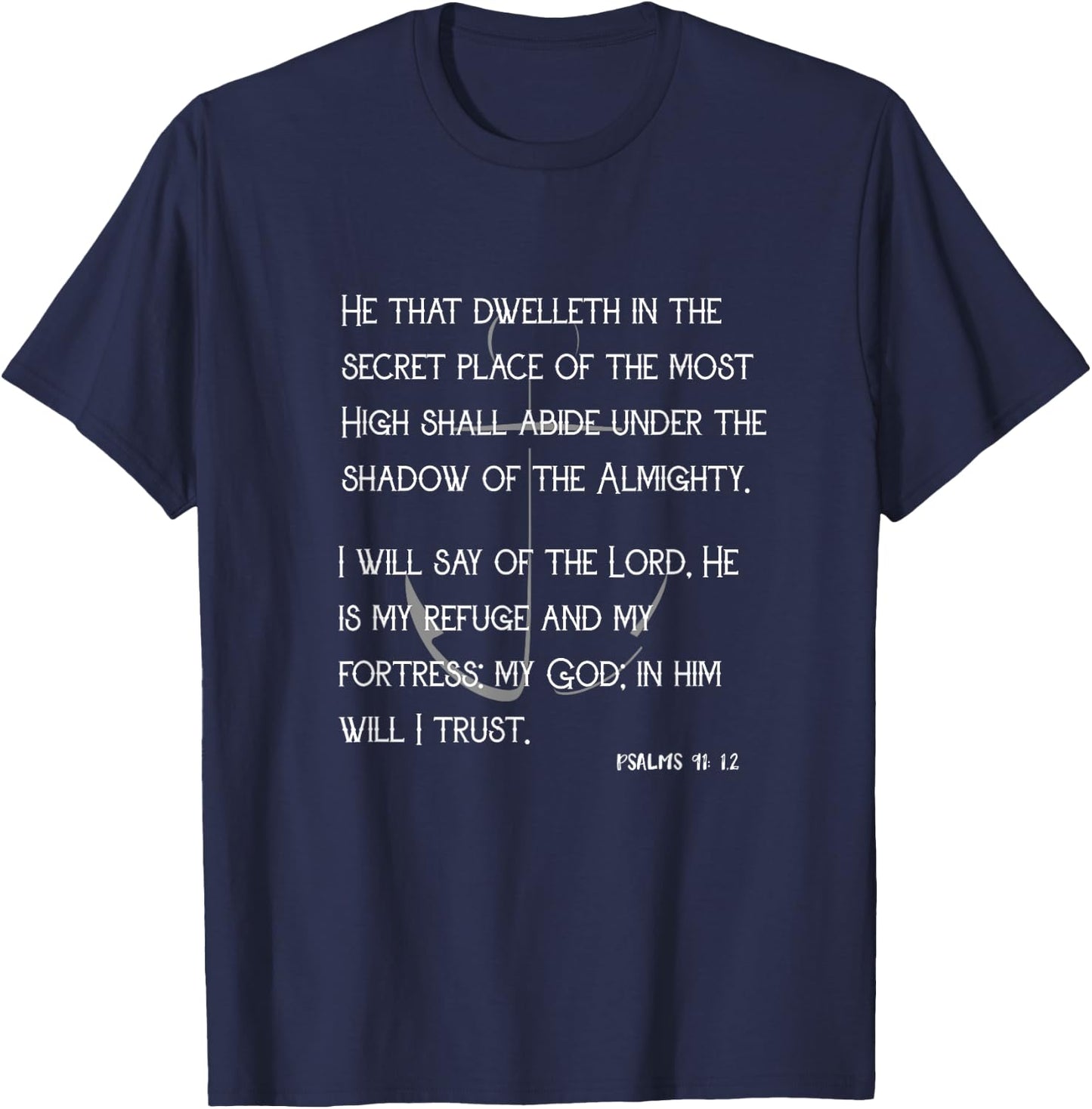 Inspirational Psalms 91 KJV Bible Verses Christian T-Shirt - T-Shirt | Navy