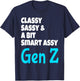 Funny Classy Sassy And A Bit Smart Assy Gen Z Generation Z T-Shirt - T-Shirt | Navy