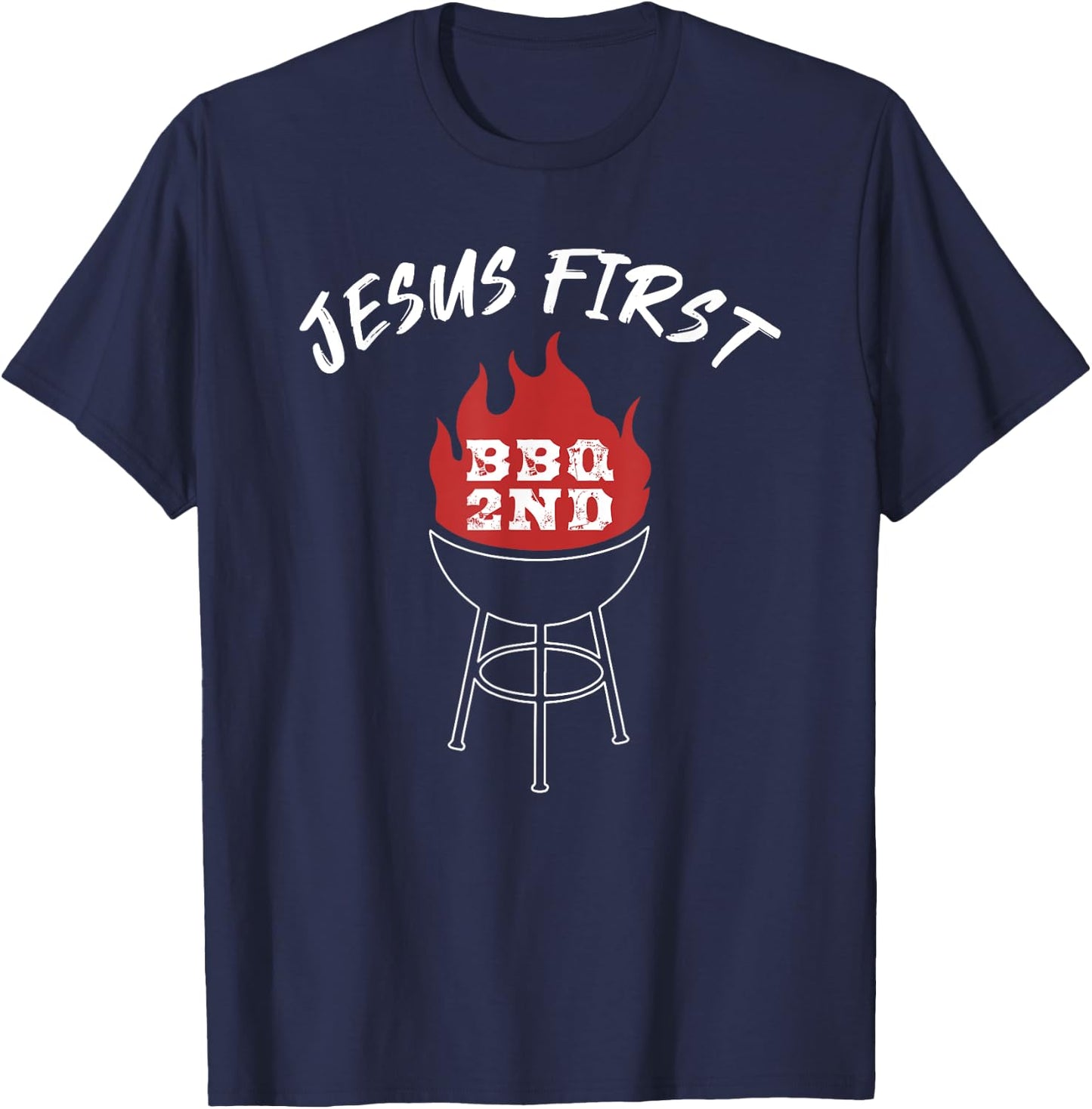 Jesus First BBQ 2nd Funny Christian Barbecue T-Shirt - T-Shirt | Navy