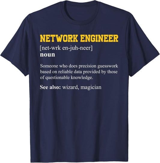 Funny Network Engineering Network Engineer Definition T-Shirt - T-Shirt | Navy