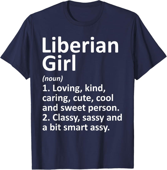 LIBERIAN GIRL LIBERIA Gift Funny Country Home Roots Descent T-Shirt - T-Shirt | Navy