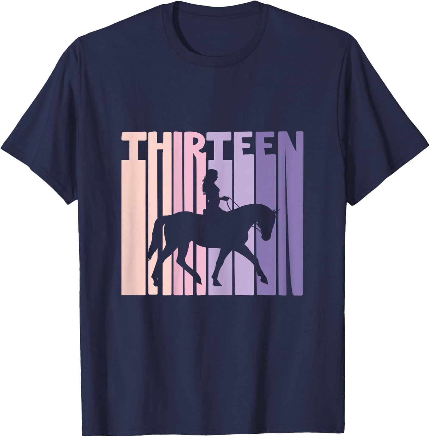 13th Birthday Gift Horse Rider Fan 13 Years Girls T-Shirt - T-Shirt | Navy