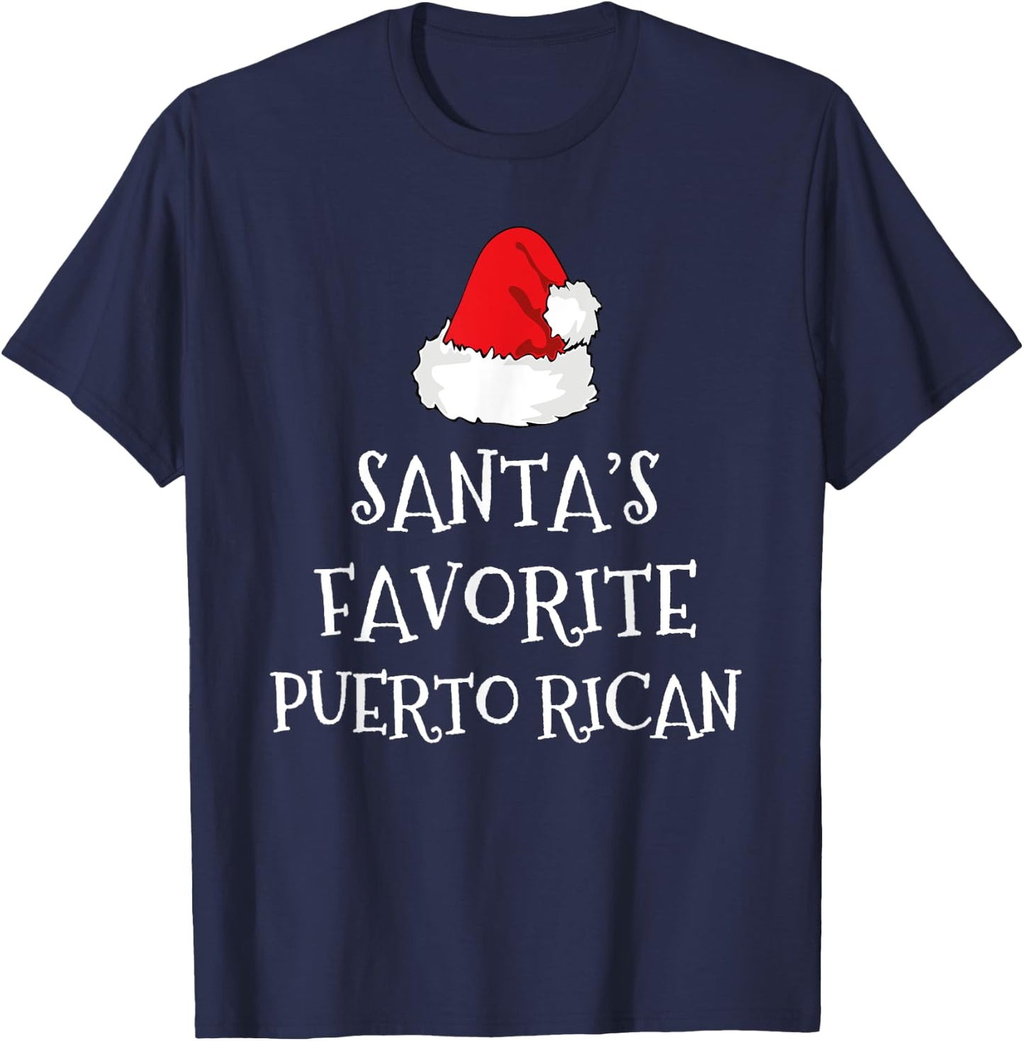 Santa's Favorite Puerto Rican Christmas Hat Funny Xmas Rico T-Shirt - T-Shirt | Navy
