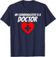 My Granddaughter Is A Doctor Graduate Proud Grandma Grandpa T-Shirt - T-Shirt | Navy