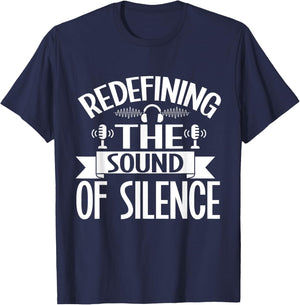 Redefining the Sound of Silence Sound Engineer T-Shirt - T-Shirt | Navy