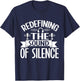 Redefining the Sound of Silence Sound Engineer T-Shirt - T-Shirt | Navy