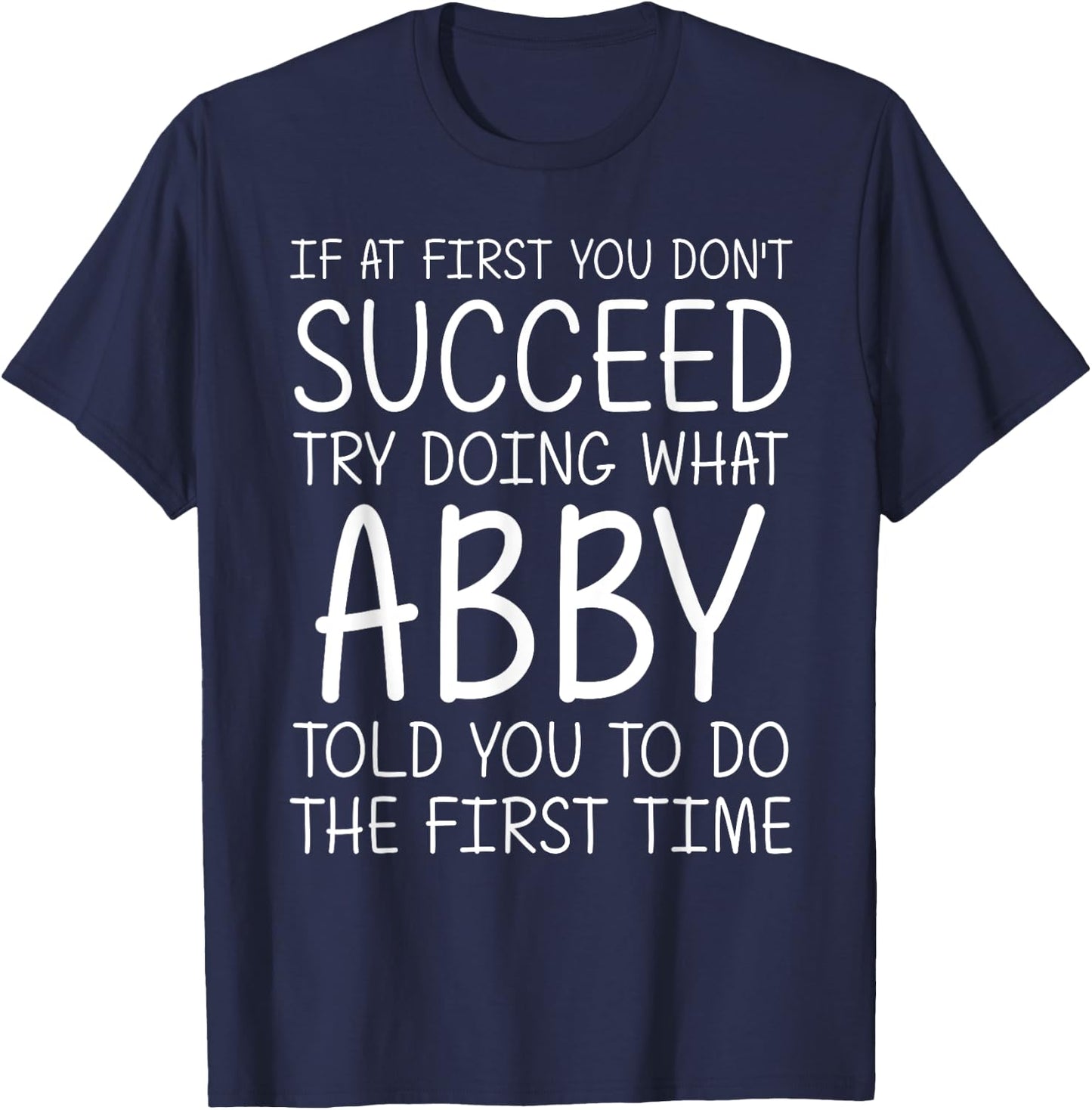 ABBY Gift Name Personalized Birthday Funny Christmas Joke T-Shirt - T-Shirt | Navy