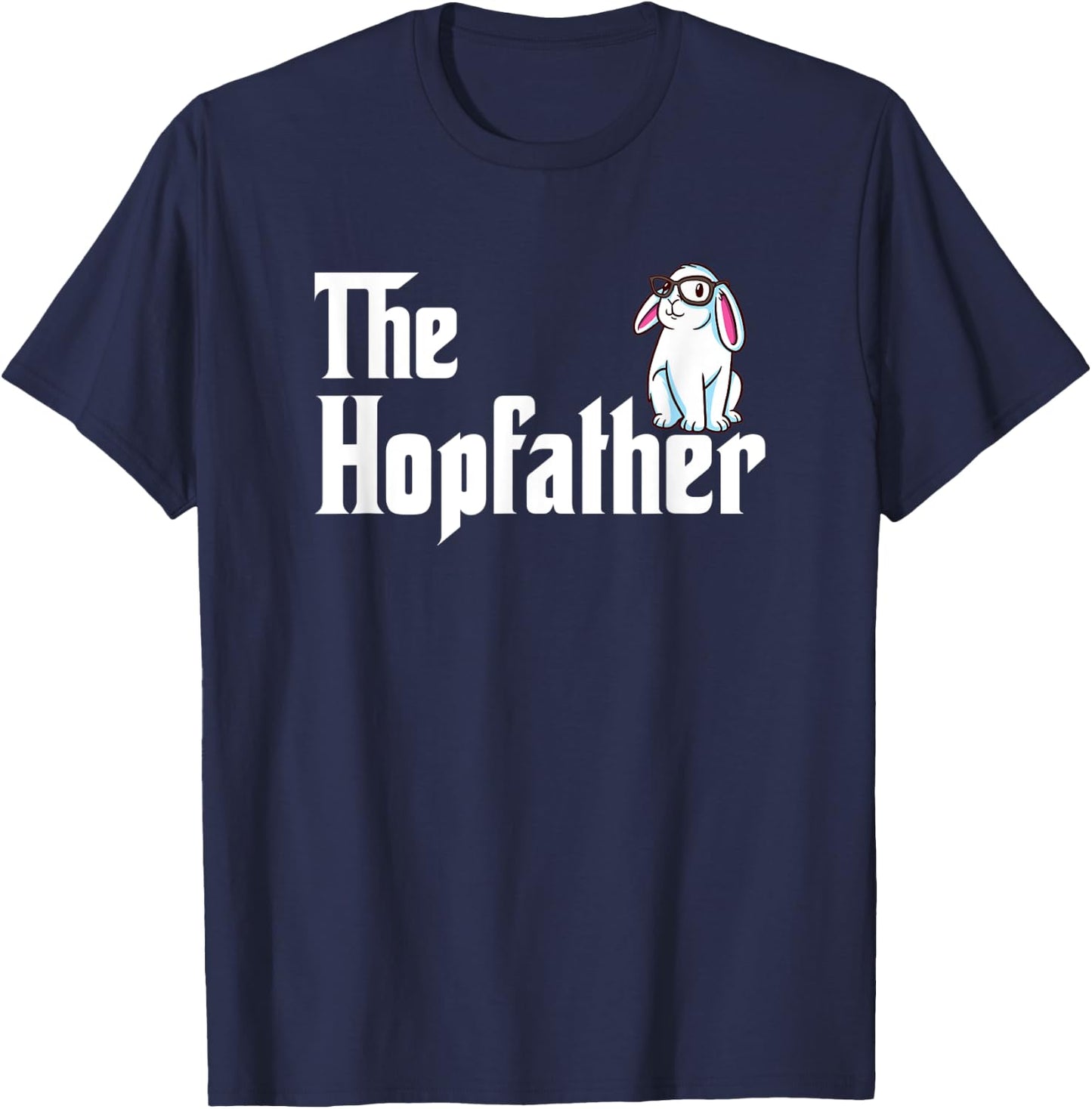 Bunny Father Funny Rabbit Lover Whisperer Easter Day Dad T-Shirt - T-Shirt | Navy