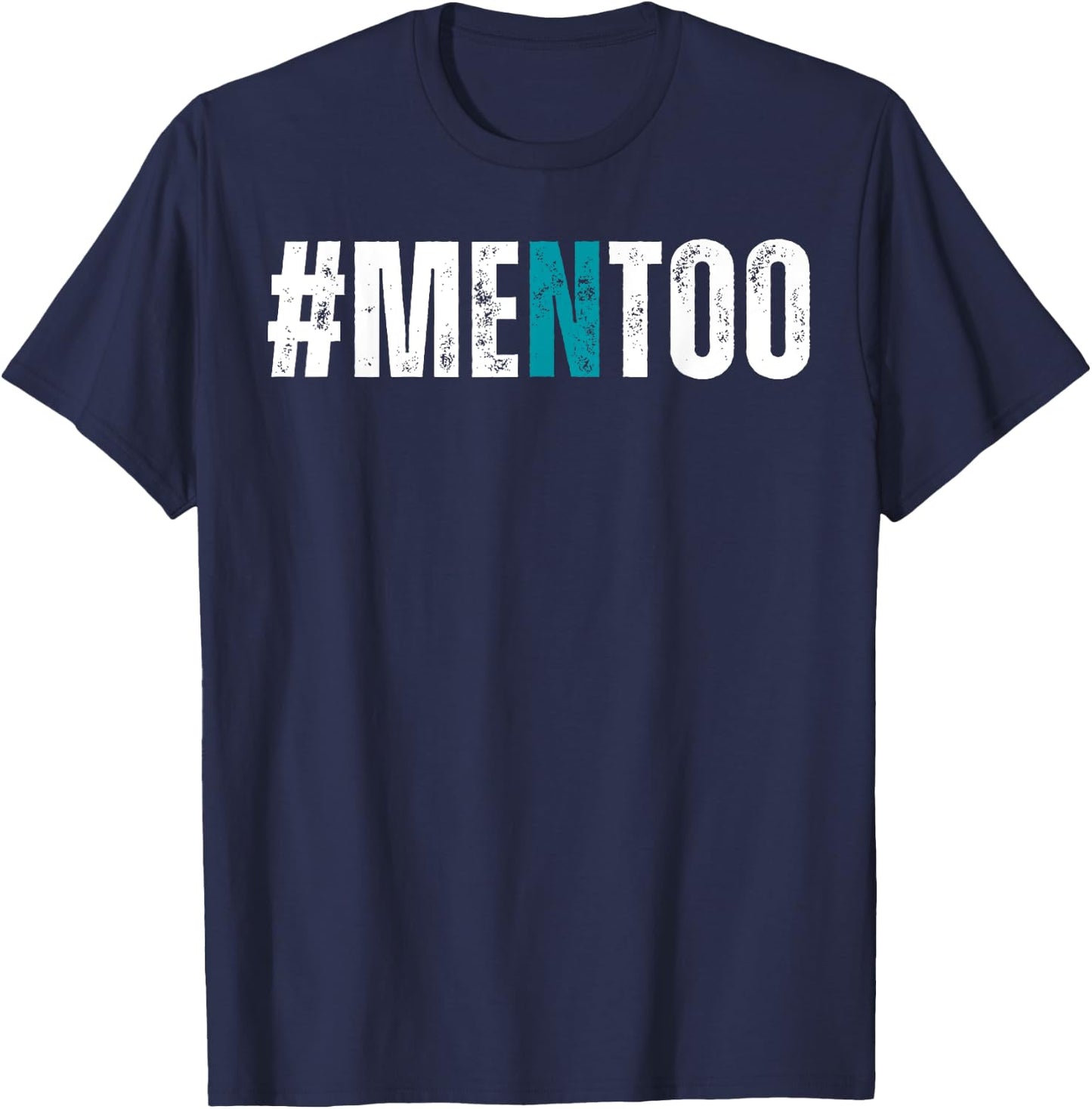 Men Too #MenToo Sexual Assault Awareness Prevention Support T-Shirt - T-Shirt | Navy
