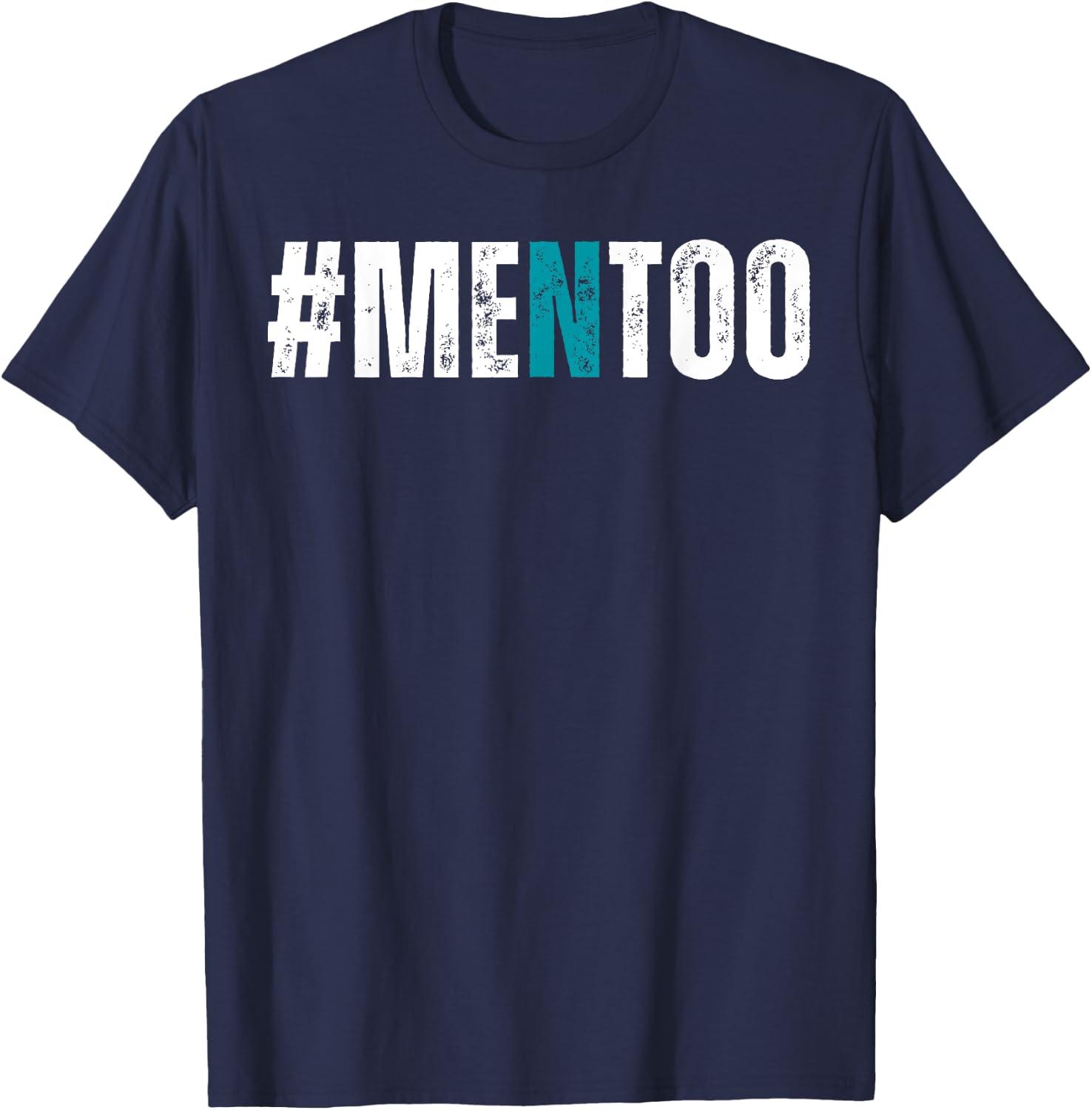 Men Too #MenToo Sexual Assault Awareness Prevention Support T-Shirt - T-Shirt | Navy