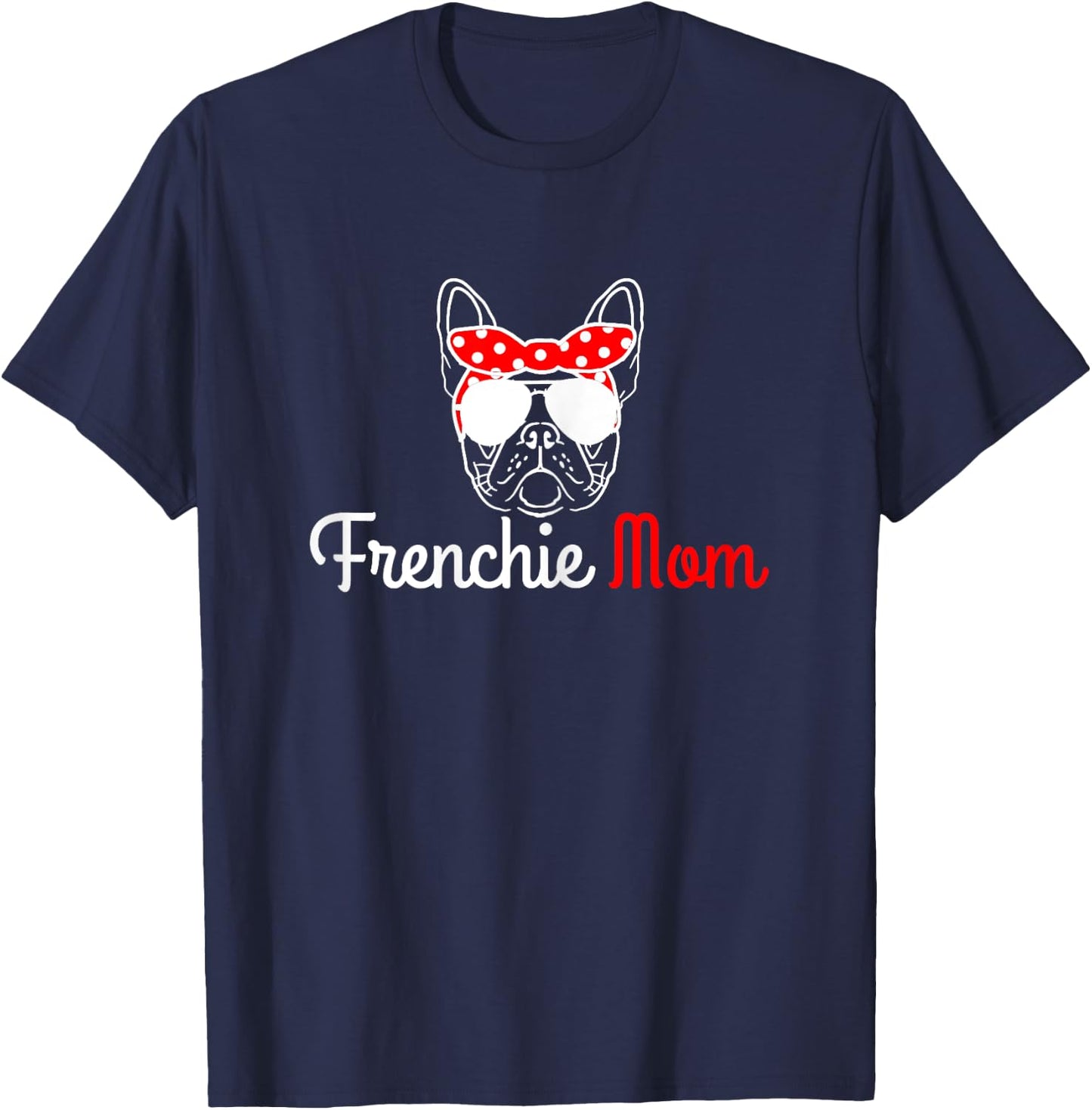 Frenchie Mom Vintage Funny Dog French Bulldog T-Shirt - T-Shirt | Navy