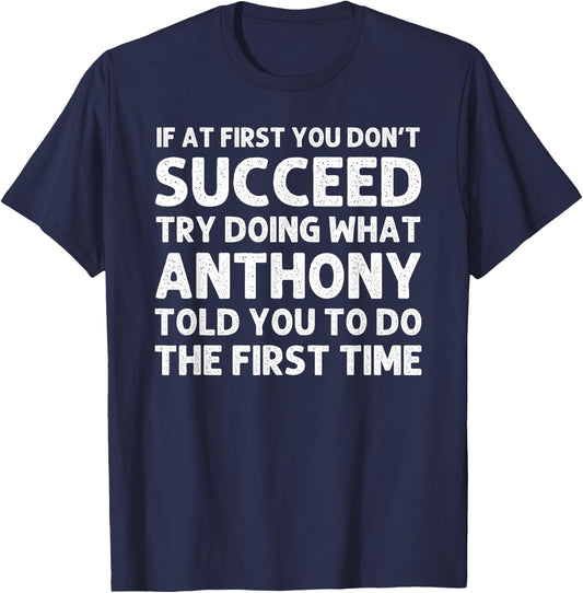 ANTHONY Gift Name Personalized Birthday Funny Christmas Joke T-Shirt - T-Shirt | Navy