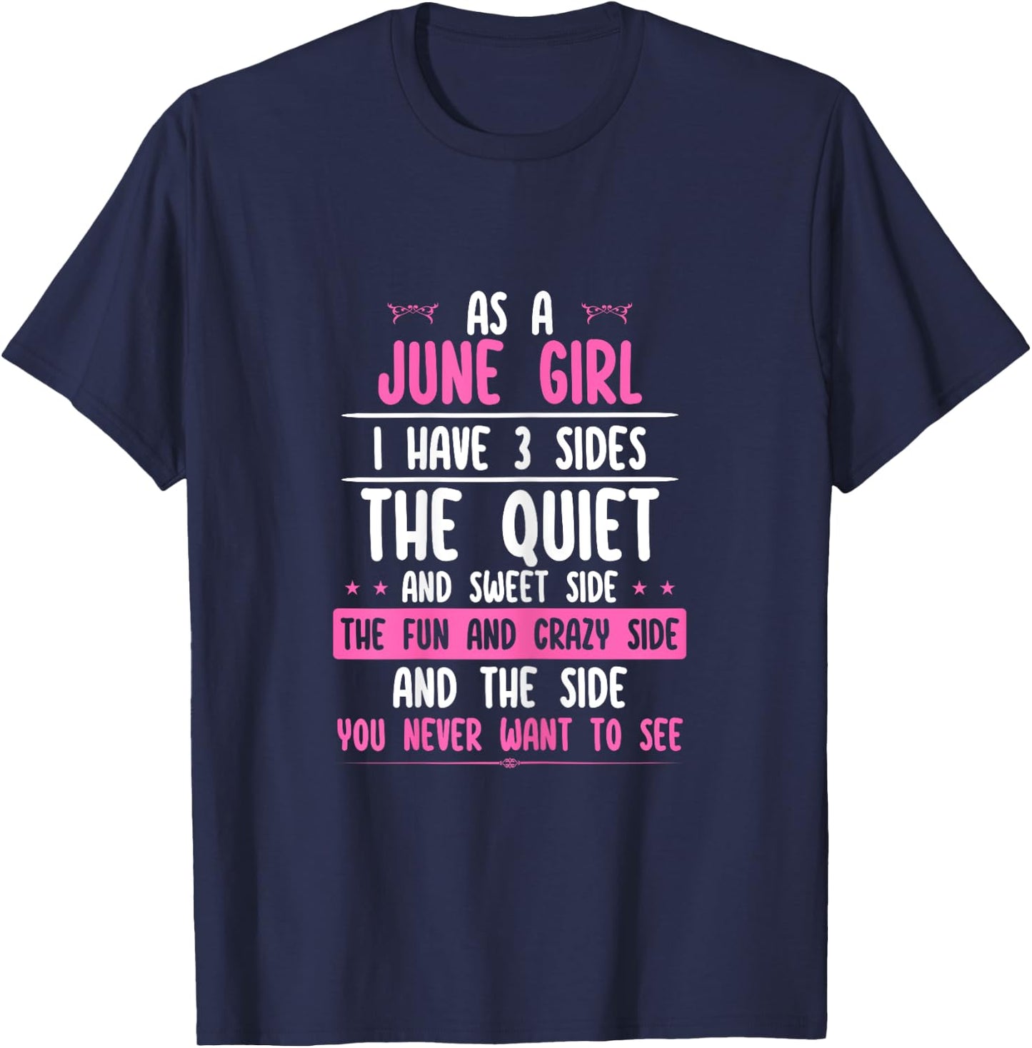 I Am A June Girl Quiet Sweet Crazy Birthday Women Funny T-Shirt - T-Shirt | Navy