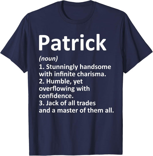 PATRICK Definition Personalized Name Funny Birthday Gift T-Shirt - T-Shirt | Navy