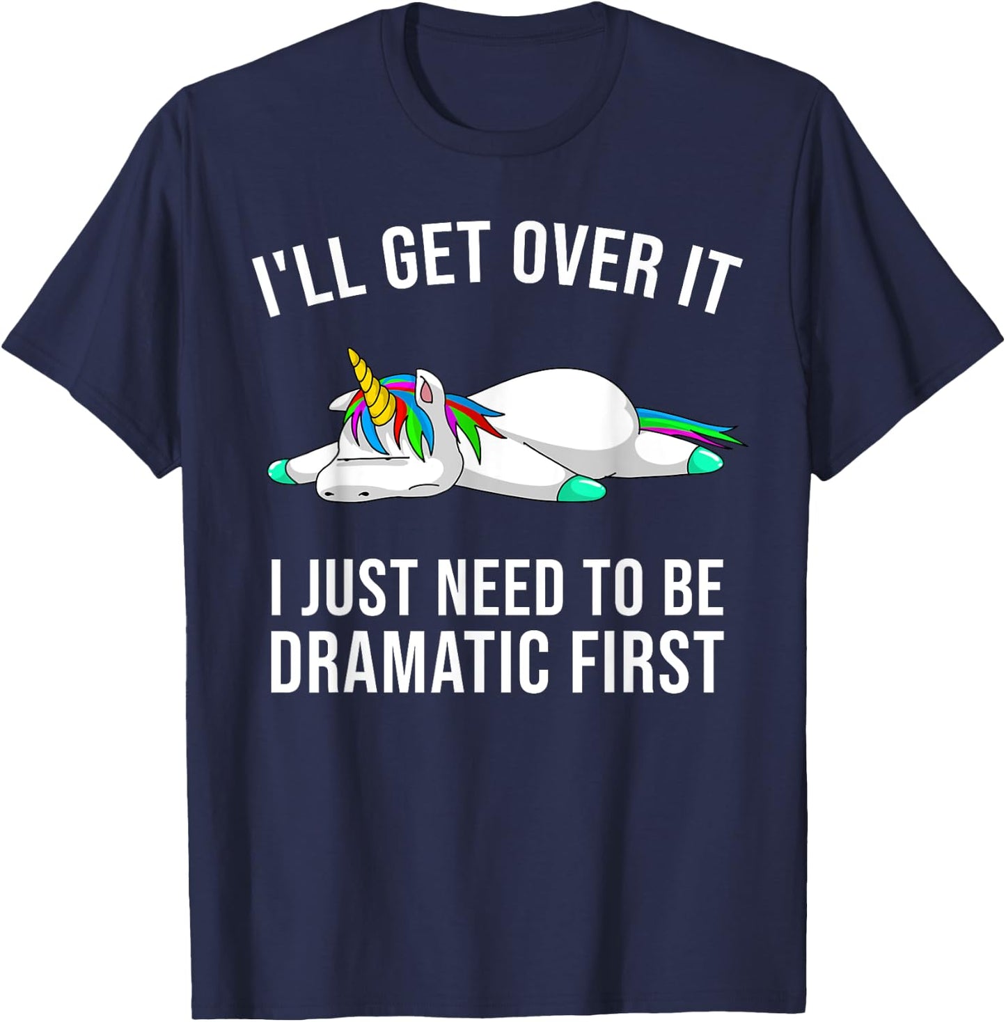 Funny Unicorn Lover Gift | Cute Drama Queen Girls Kids Women T-Shirt - T-Shirt | Navy