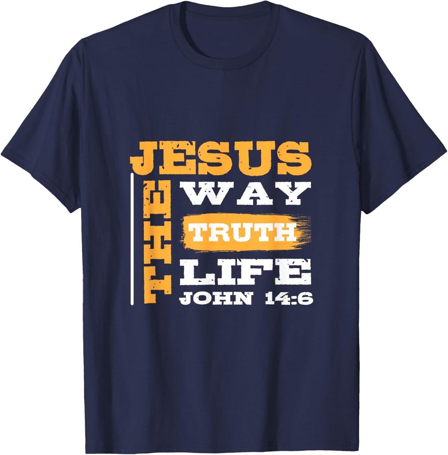 John 14:6 Jesus Way Truth Life Christian Cross Patriotic T-Shirt - T-Shirt | Navy