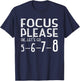 Focus Please Ok Let's Go 5678 T-Shirt - T-Shirt | Navy