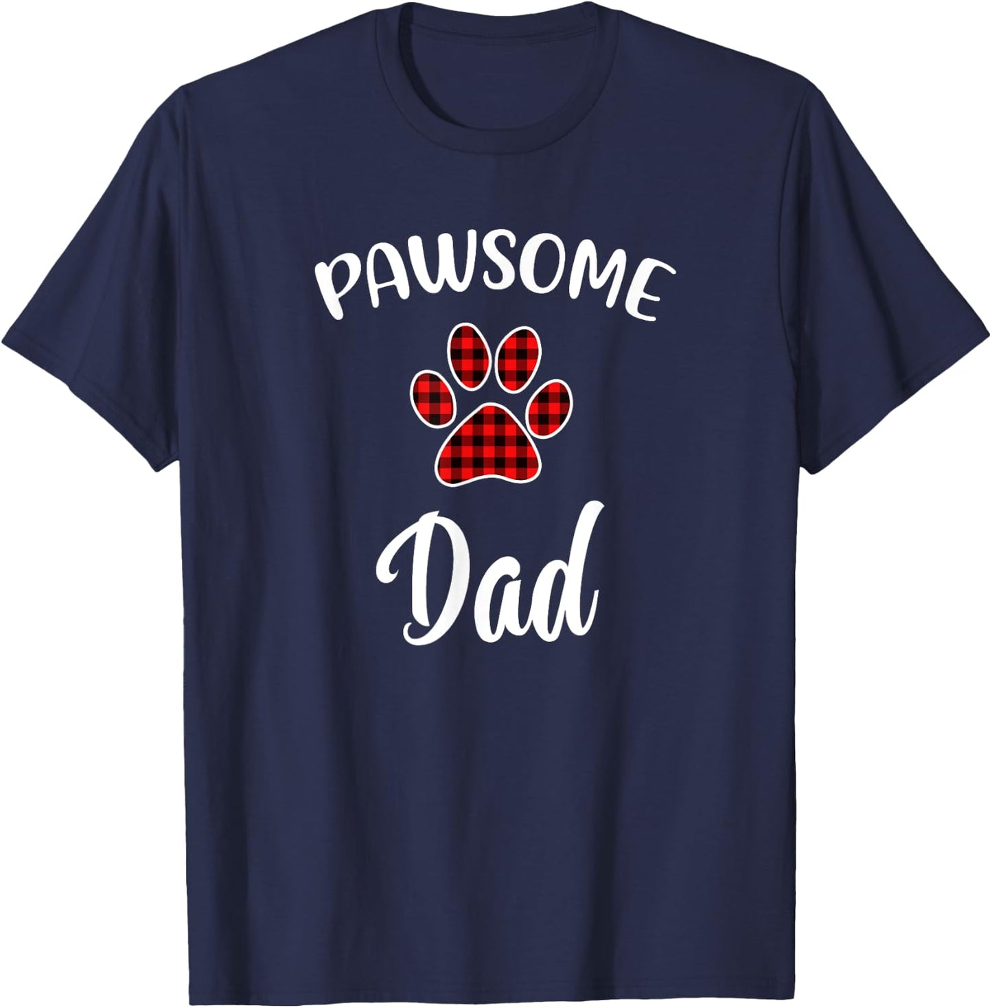 Dog DaD Paw Print Red Buffalo Plaid Matching Pajama Men Women T-Shirt - T-Shirt | Navy