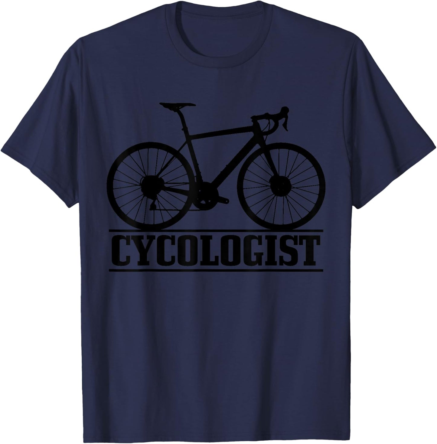 Cycologist Cycling Road Bike Racing Funny Cyclist Gift T-Shirt - T-Shirt | Navy
