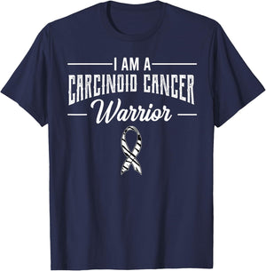 I Am A Warrior Carcinoid Cancer Tumor Syndrome Awareness T-Shirt - T-Shirt | Navy