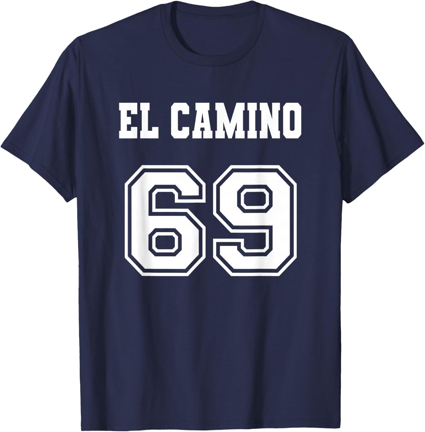 Jersey Style El Camino 69 1969 T-Shirt - T-Shirt | Navy