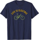Life is Electric E-Bike T-Shirt - T-Shirt | Navy