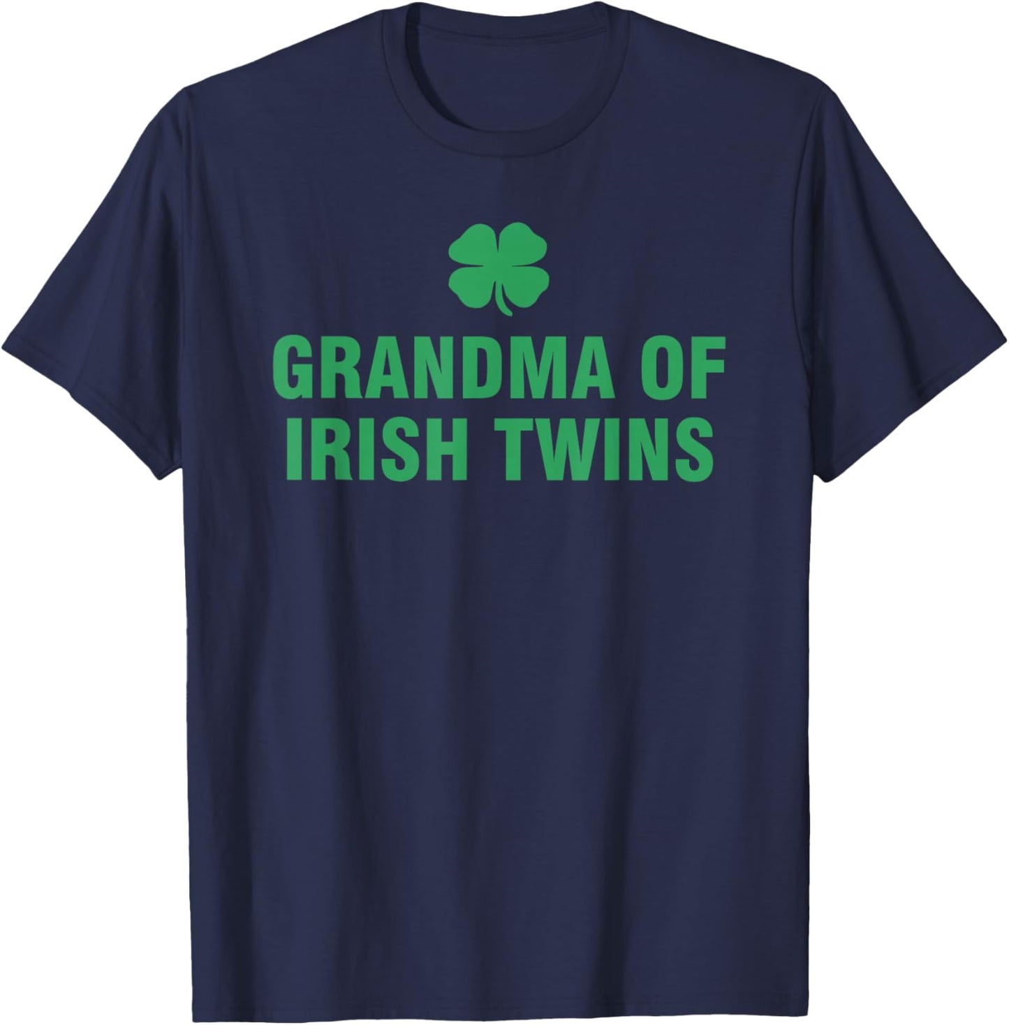 Grandma Of Irish Twins T-Shirt - T-Shirt | Navy