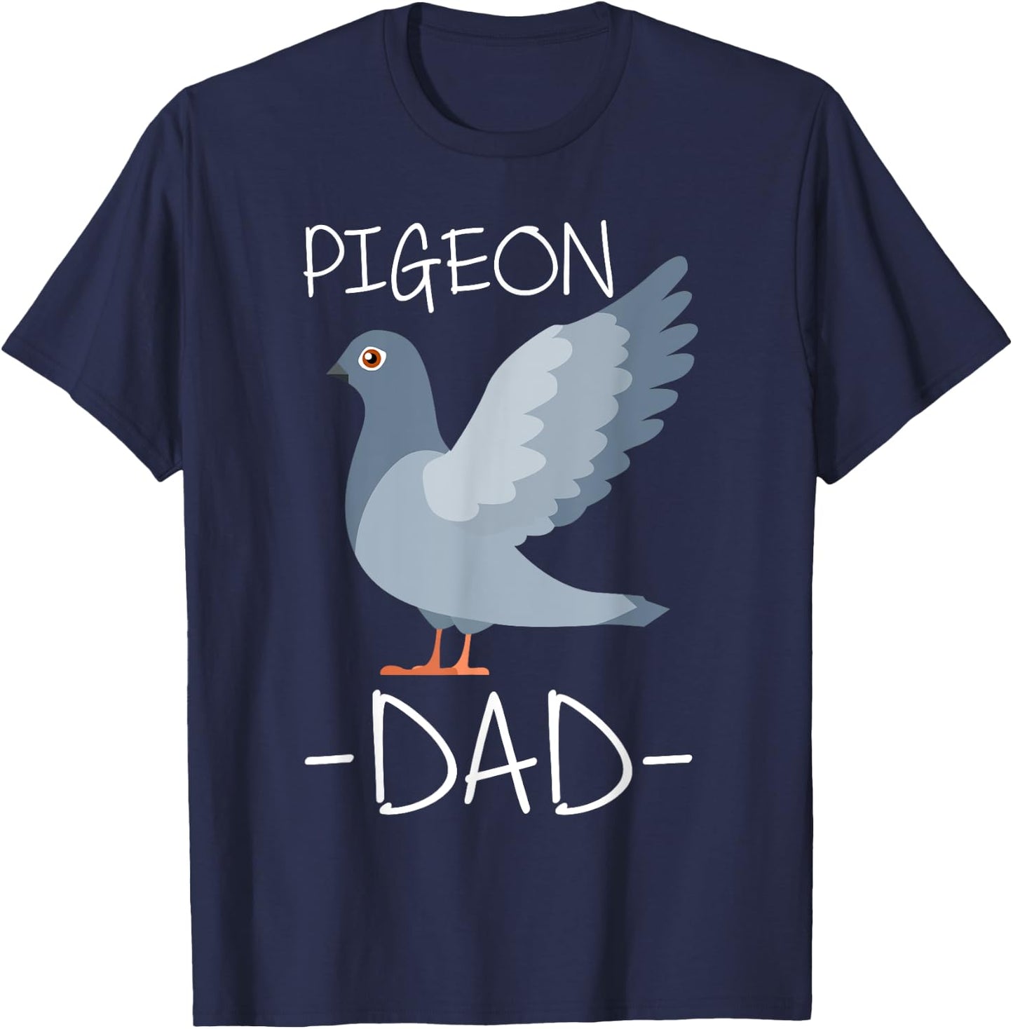 Pigeon Dad Daddy Breeder Pigeon Racing Gift T-Shirt - T-Shirt | Navy