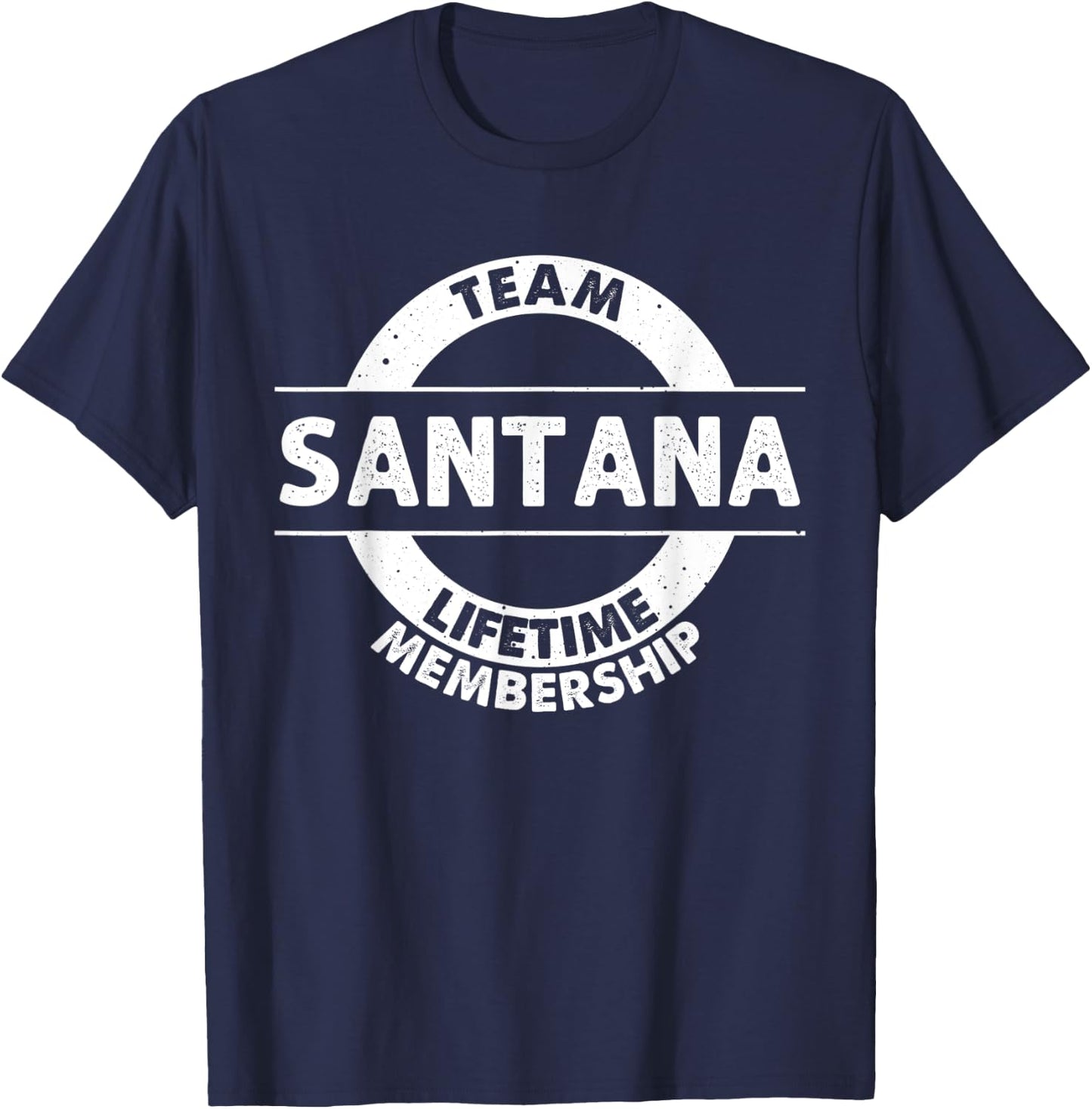 SANTANA Gift Funny Surname Family Tree Birthday Reunion Idea T-Shirt - T-Shirt | Navy