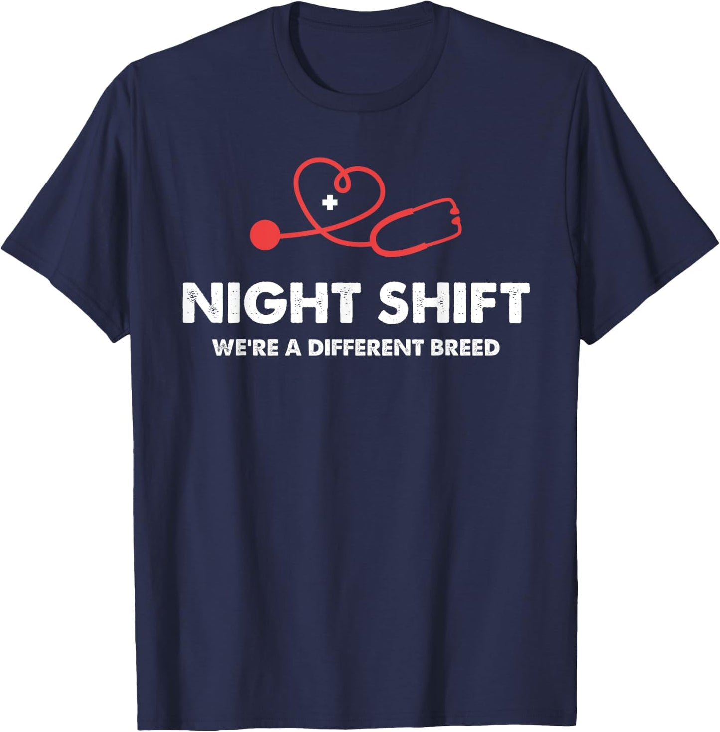 Funny Night Shift Nurse Humor We're A Different Breed T-Shirt - T-Shirt | Navy