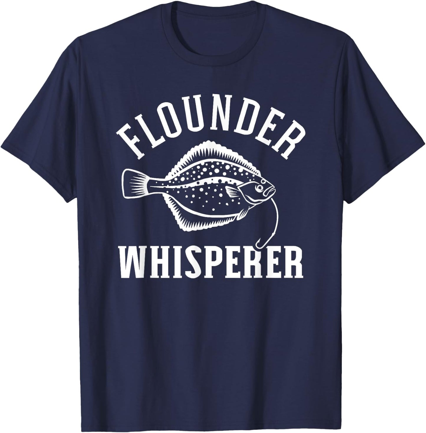Flounder Whisperer Fishing T-Shirt - T-Shirt | Navy