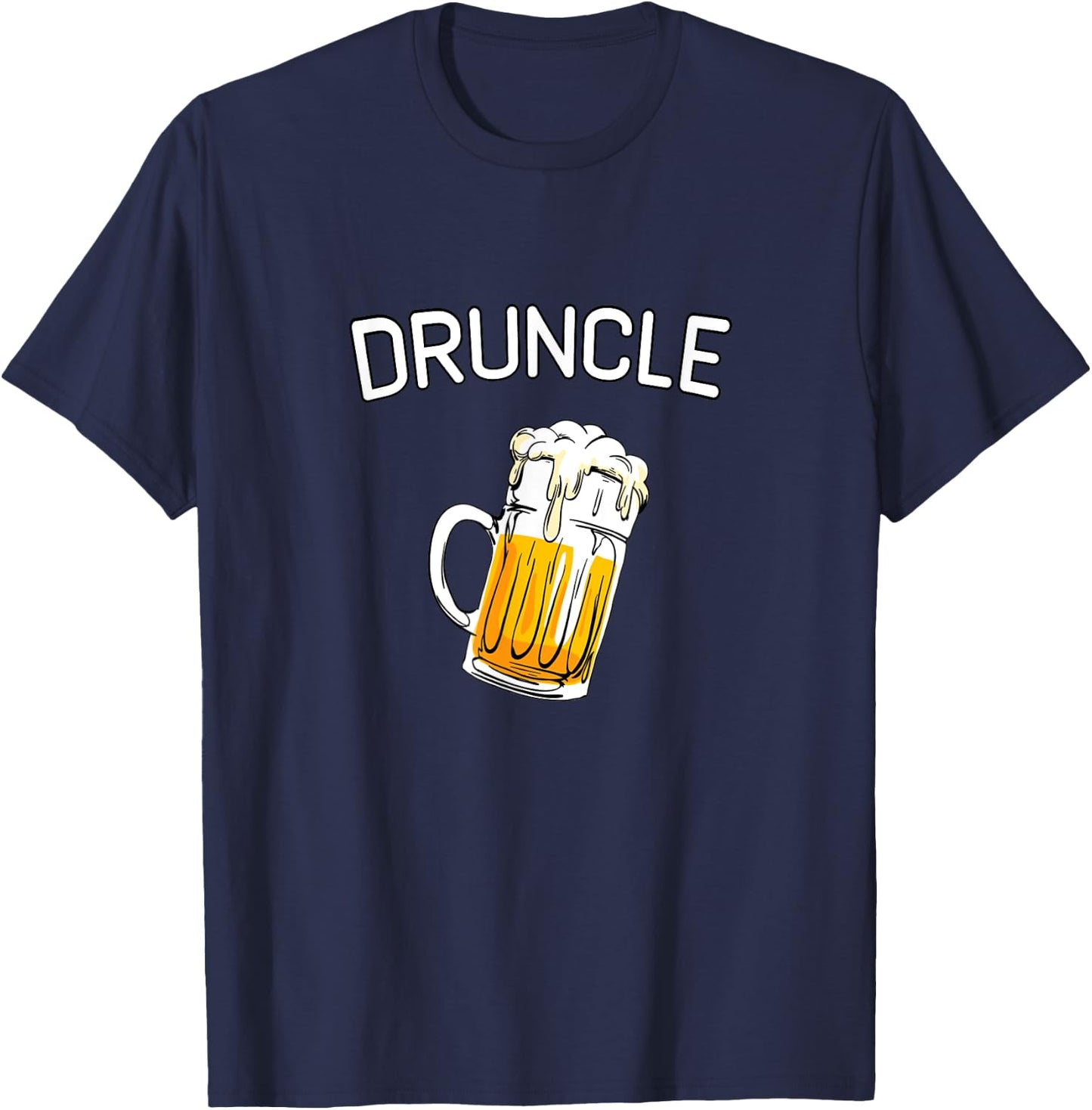 Druncle Beer Whiskey Drunk Uncle Funny Father T-Shirt - T-Shirt | Navy