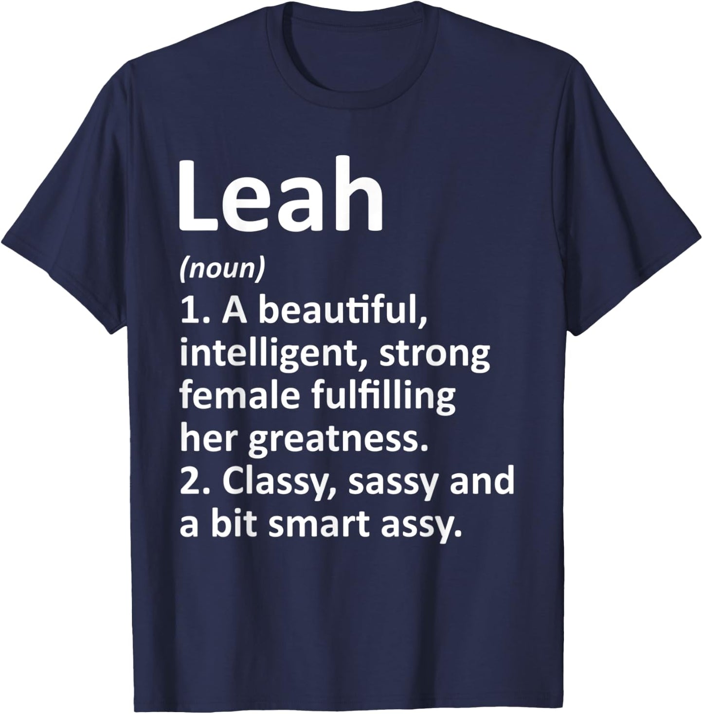 LEAH Definition Personalized Name Funny Christmas Gift T-Shirt - T-Shirt | Navy