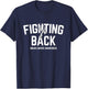 Fighting Back Brain Cancer Awareness Brain Tumor Grey Ribbon T-Shirt - T-Shirt | Navy