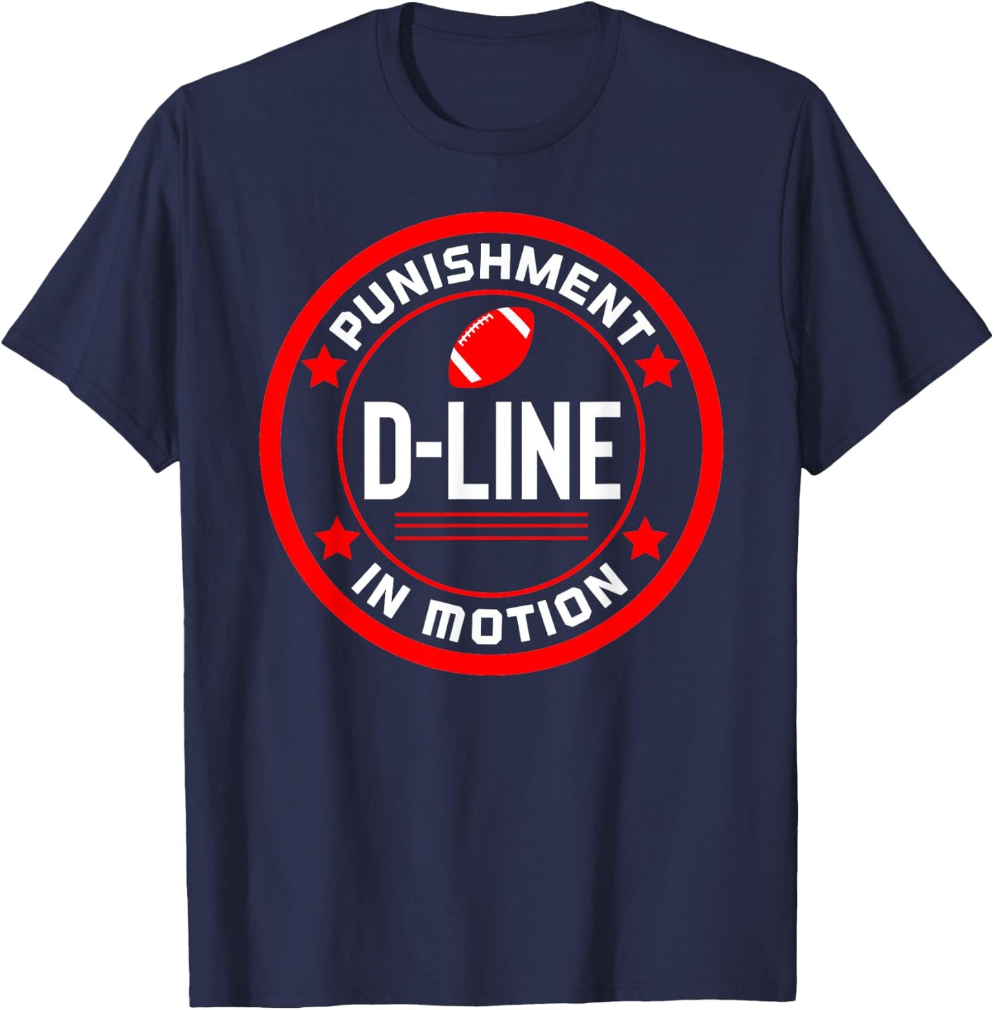 D-Line Punishment In Motion Football Defensive Lineman T-Shirt - T-Shirt | Navy