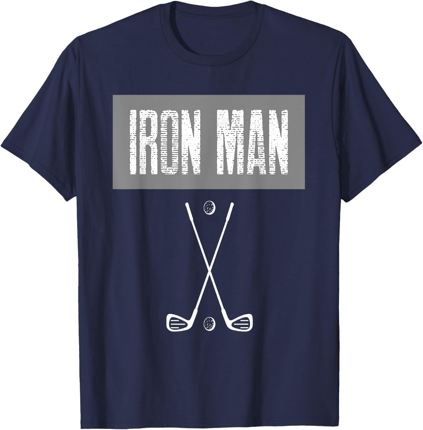 Iron Man Golf For The Golf Lover T-Shirt - T-Shirt | Navy