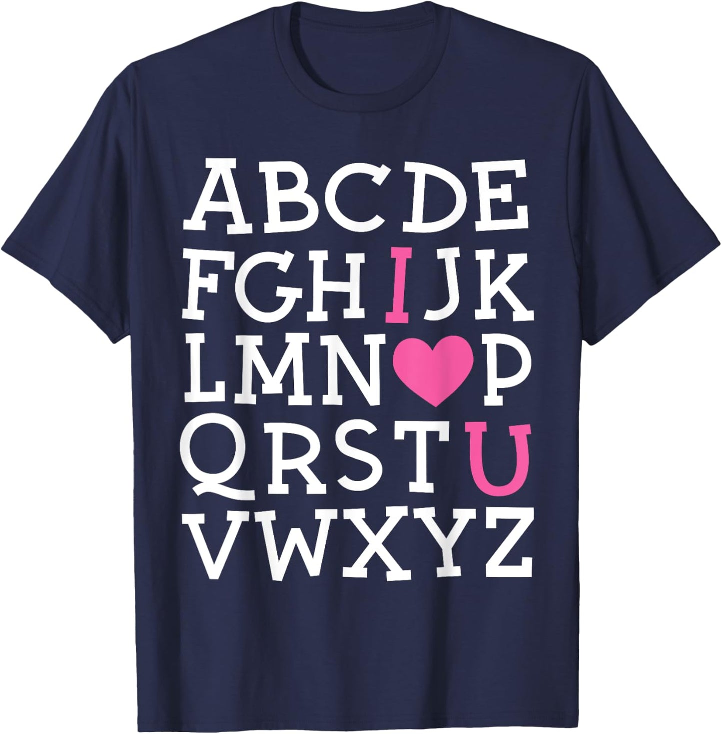 Valentines Day ABC I Love You Alphabet Teacher Girls Boys T-Shirt - T-Shirt | Navy