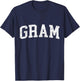 Gram Classic Bold Font Gram Birthday Gift , Small, Black T-Shirt - T-Shirt | Navy