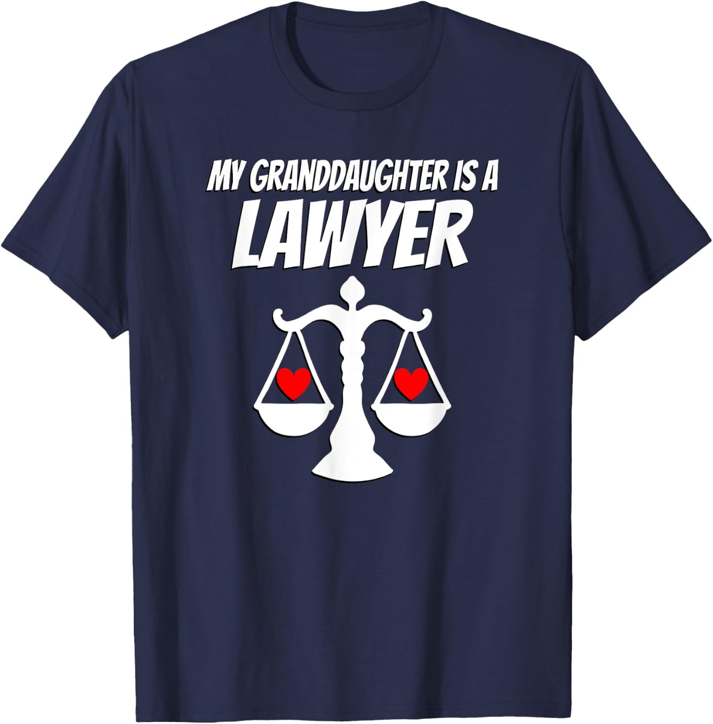 My Granddaughter Is A Lawyer Graduate Law Proud Grandparent T-Shirt - T-Shirt | Navy