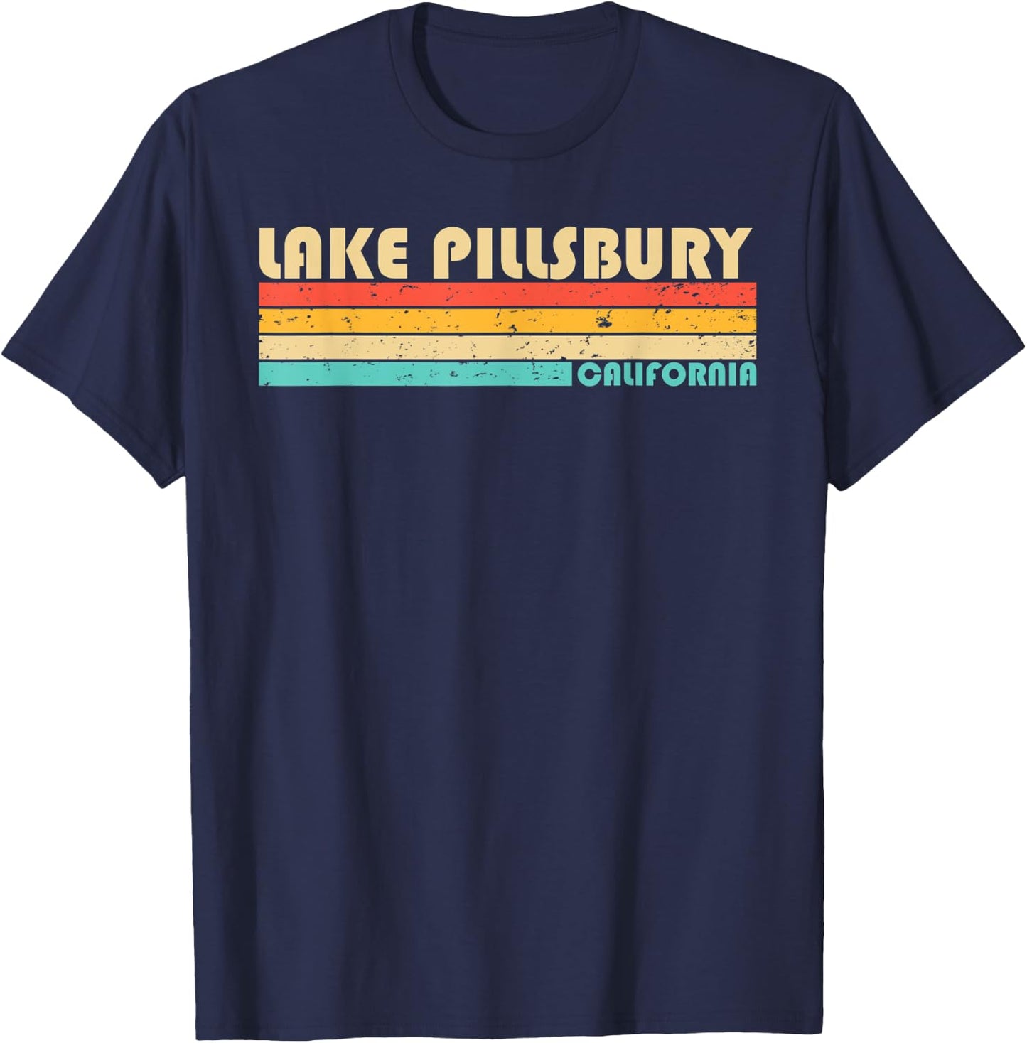 LAKE PILLSBURY CALIFORNIA Funny Fishing Camping Summer Men Women Kids T-Shirt - T-Shirt | Navy