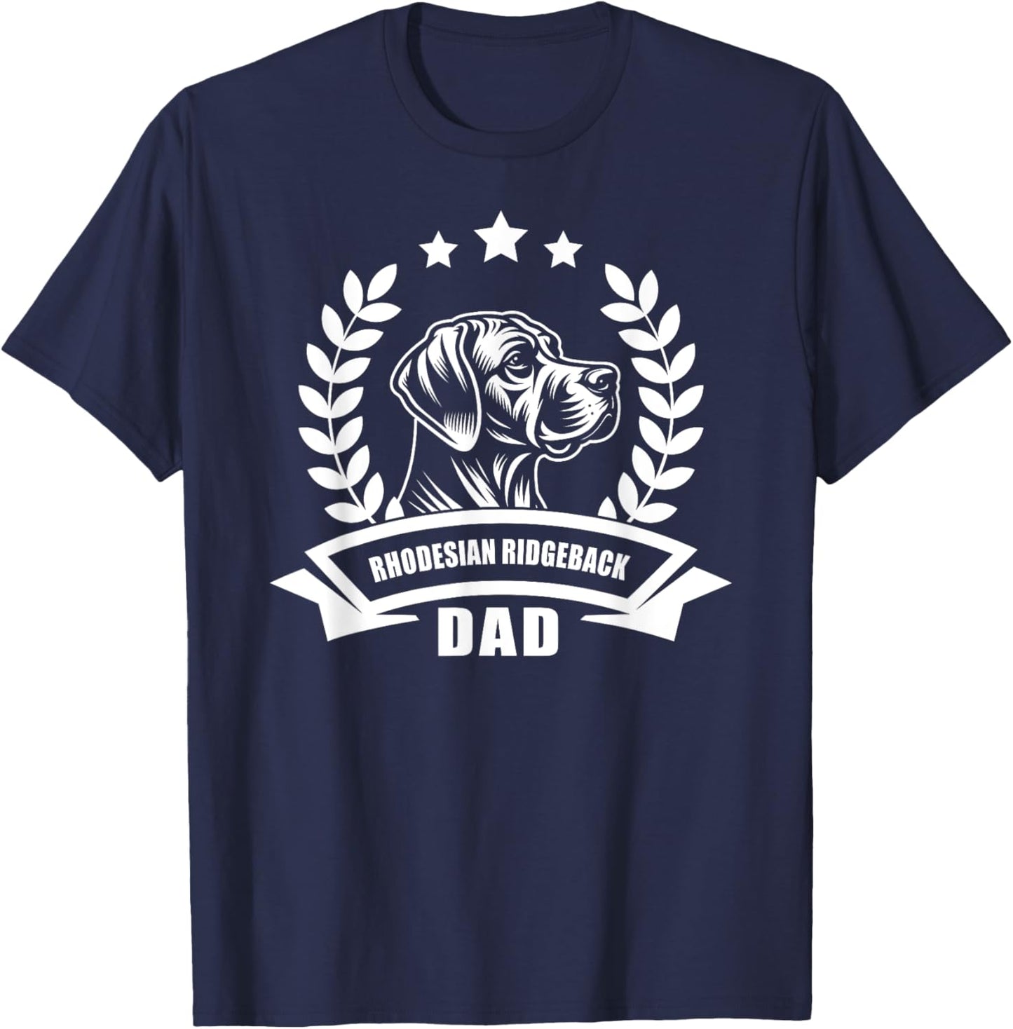 Rhodesian Ridgeback Dad - With Banner and Ear Wreath T-Shirt - T-Shirt | Navy