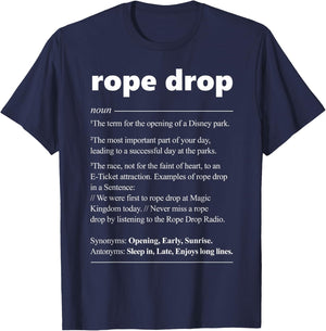 Rope Drop Definition Theme Park Quote Saying T-Shirt - T-Shirt | Navy