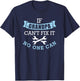 If Grandpa can't fix it no one can T-Shirt - T-Shirt | Navy