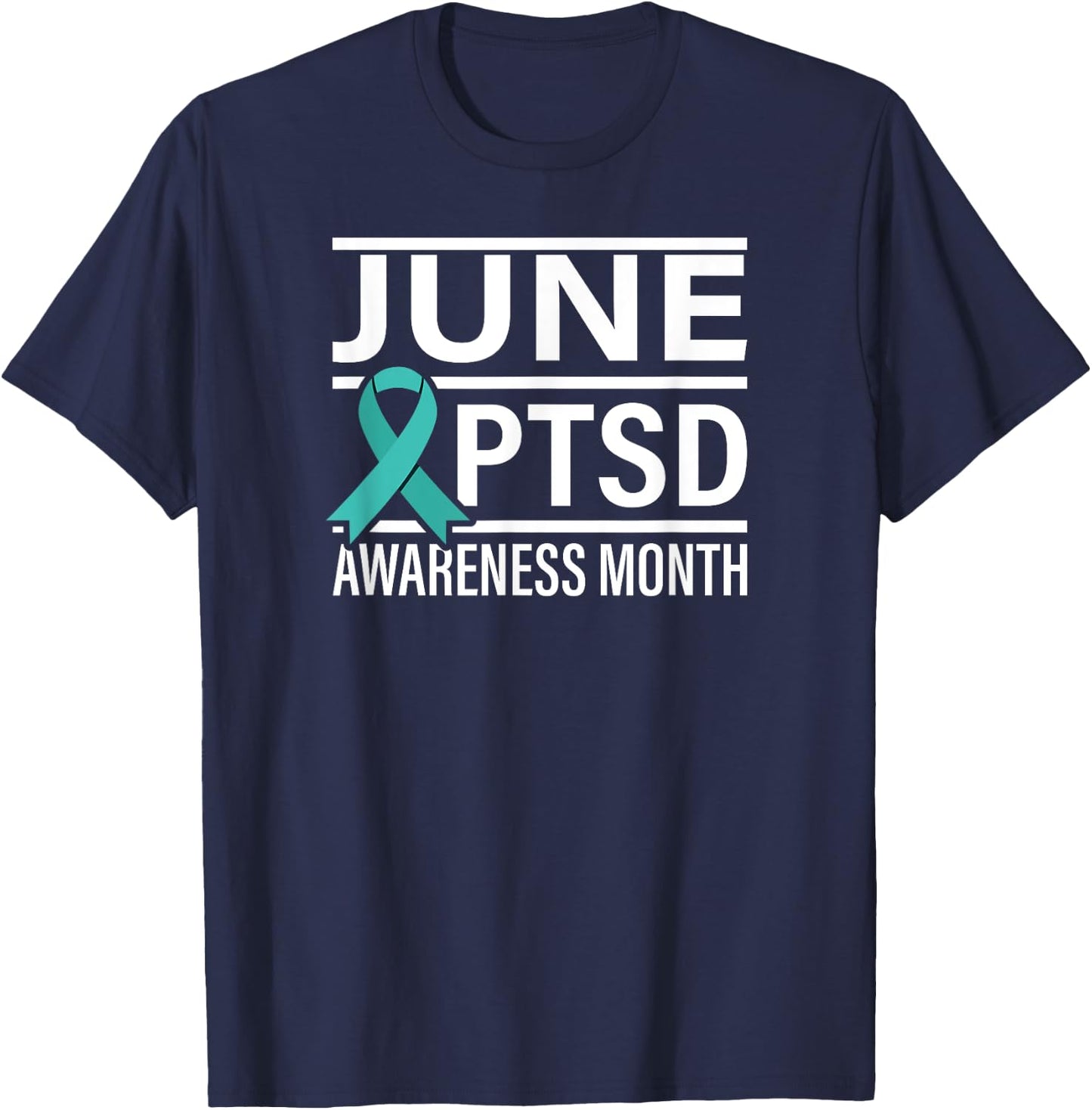 Teal Ribbon June PTSD Awareness Month T-Shirt - T-Shirt | Navy