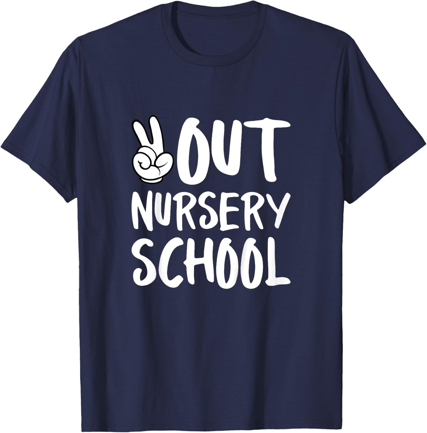 Peace Out Nursery School Graduation T-Shirt - T-Shirt | Navy