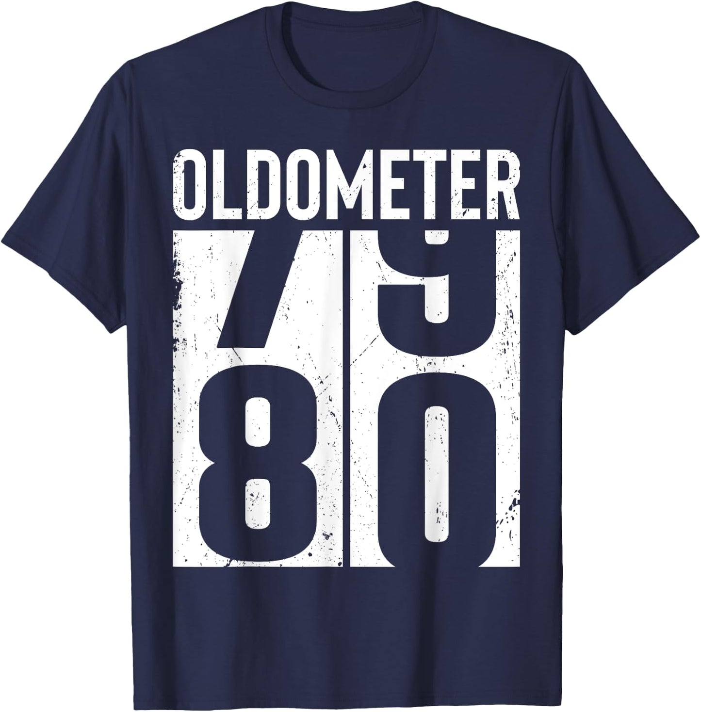 Funny 80 Years Old 80th Birthday Odometer Oldometer Men T-Shirt - T-Shirt | Navy