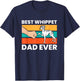 Pet Whippet Best Whippet Dad Ever T-Shirt - T-Shirt | Navy