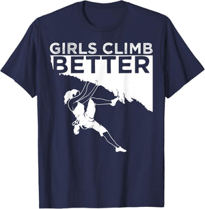 Funny Girls Climb Better Gift Cute Rock Climbing Kids Women T-Shirt - T-Shirt | Navy