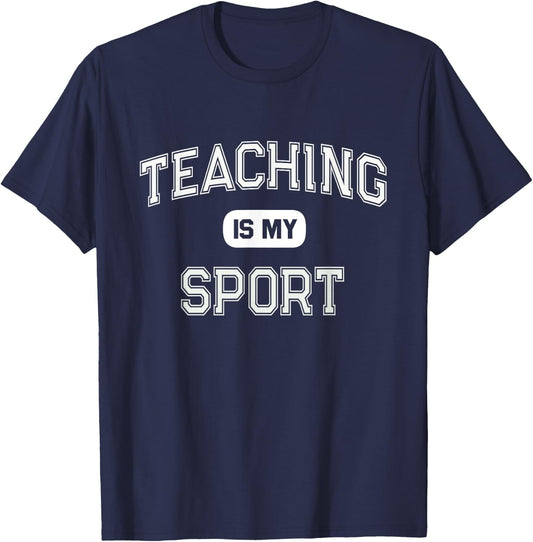 TEACHING IS MY SPORT I Passed College Teacher Certification Women Girls Kids T-Shirt - T-Shirt | Navy