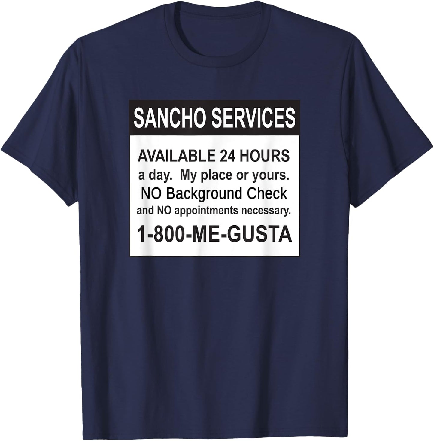 Funny Sancho Services News Ad Mexican Humor For Sanchos T-Shirt - T-Shirt | Navy